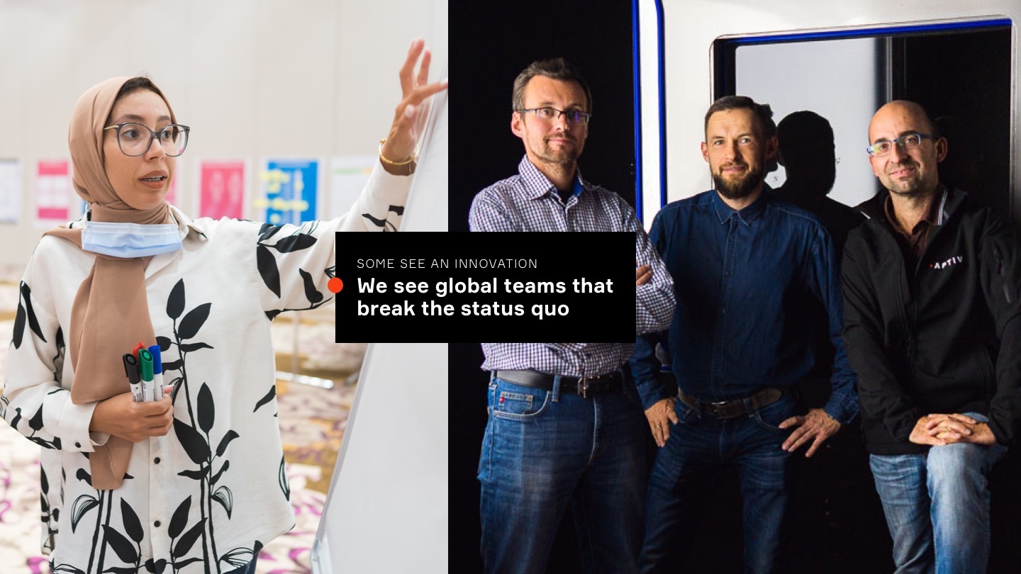 We see global teams that break the status quo