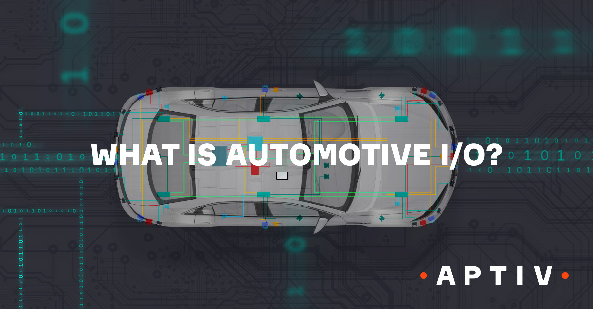 Ioi Auto What Is Automotive I/O?